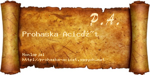 Prohaska Acicét névjegykártya